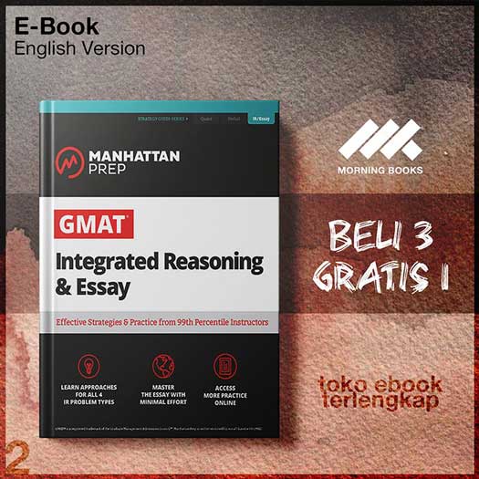 GMAT_Integrated_Reasoning_Essay_Strategy_Guide_Online_Resources.jpg GMAT_Integrated_Reasoning_Essay_Strategy_Guide_Online_Resources.jpg