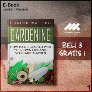 Gardening_How_to_Get_Started_With_Your_Own_Organic_Vegetable_Garden_by_Cel-Seri-2f.jpg