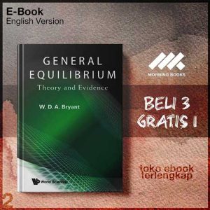 General_Equilibrium_Theory_and_Evidence_by_W_D_A_Bryant.jpg General_Equilibrium_Theory_and_Evidence_by_W_D_A_Bryant.jpg