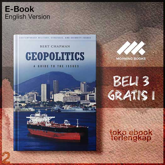 Geopolitics_A_Guide_to_the_Issues_by_Bert_Chapman.jpg Geopolitics_A_Guide_to_the_Issues_by_Bert_Chapman.jpg