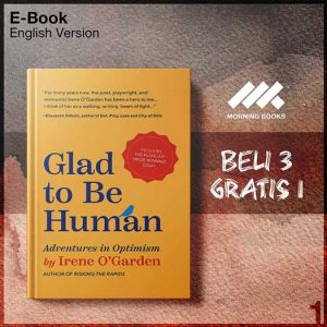 Glad_to_Be_Human_Adventures_in_Optimism_Positive_Thinking_BookLearned_Opti-Seri-2f.jpg Glad_to_Be_Human_Adventures_in_Optimism_Positive_Thinking_BookLearned_Opti-Seri-2f.jpg