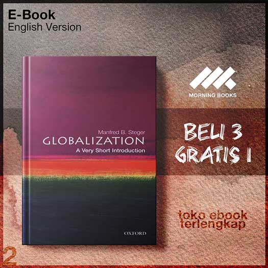 Globalization_A_Very_Short_Introduction_by_Manfred_B_Steger2.jpg Globalization_A_Very_Short_Introduction_by_Manfred_B_Steger2.jpg