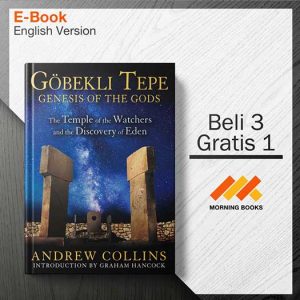 Gobekli_Tepe_Genesis_of_the_Gods_The_Temple_of_the_Watchers_and_the_Discovery_of_Eden-001-001-Seri-2d.jpg