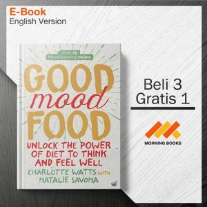 Good_Mood_Food-_Unlock_the_Power_of_Diet_to_Think_and_Feel_Well-001-001-Seri-2d.jpg