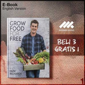 Grow_Food_for_Free_The_Easy_Sustainable_Zero_cost_Way_to_a_Plentiful_Har-Seri-2f.jpg