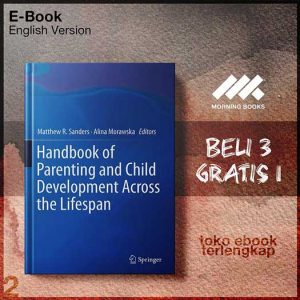 Handbook_of_Parenting_and_Child_Development_Across_the_Lifespan_by_Matthew_R_Sanders_Alina_Morawska.jpg