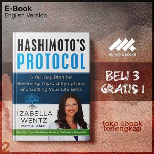 Hashimoto_s_Protocol_Izabella_Wentz_PharmD.jpg Hashimoto_s_Protocol_Izabella_Wentz_PharmD.jpg