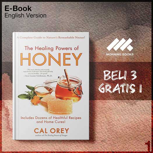 Healing_Powers_of_Honey_By_Cal_Orey_The-Seri-2f.jpg