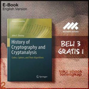 History_of_Cryptography_and_Cryptanalysis_Codes_Ciphers_and_Their_Algorithms_by_John_F_Dooley.jpg