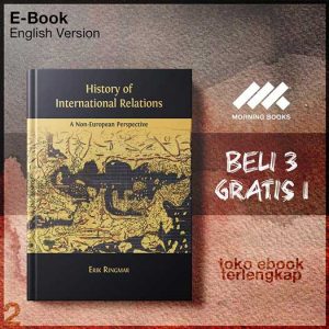 History_of_International_Relations_A_Non_European_Perspective_by_Erik_RIngmar.jpg