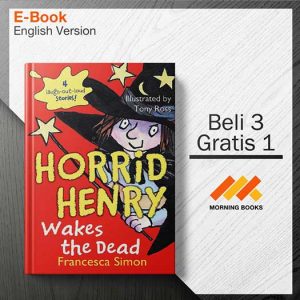 Horrid_Henry_Wakes_the_Dead_-_Francesca_Simon__Tony_Ross_000001.jpg