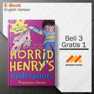 Horrid_Henry_s_Underpants_-_Francesca_Simon__Tony_Ross_000001.jpg