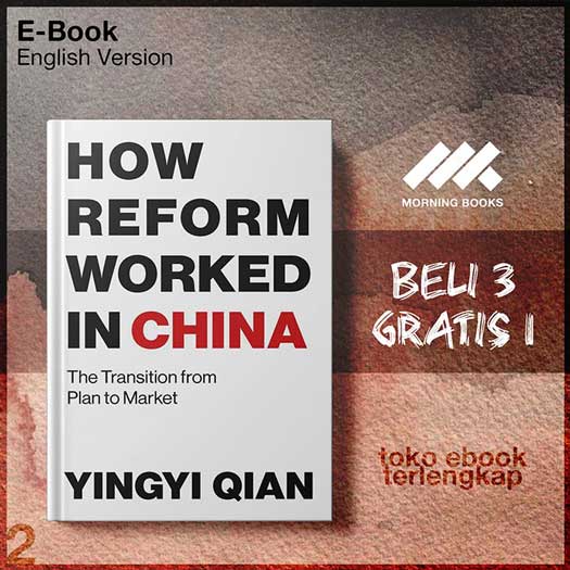 How Reform Worked in China The Transition from Plan to Market b ...
