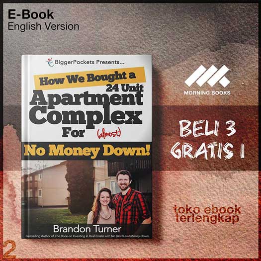 How_We_Bought_a_24_Unit_Apartment_Building_for_No_Money_Down_A_BiggerPockets_QuickTip_Book_by_Brandon_Turner.jpg How_We_Bought_a_24_Unit_Apartment_Building_for_No_Money_Down_A_BiggerPockets_QuickTip_Book_by_Brandon_Turner.jpg
