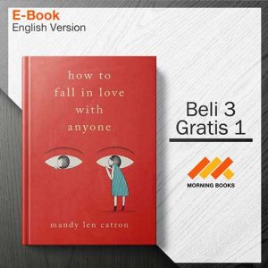 How_to_Fall_in_Love_with_Anyone_-_Mandy_Len_Catron_000001-Seri-2d.jpg