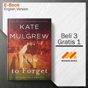 How_to_Forget_-_Kate_Mulgrew_000001-Seri-2d.jpg