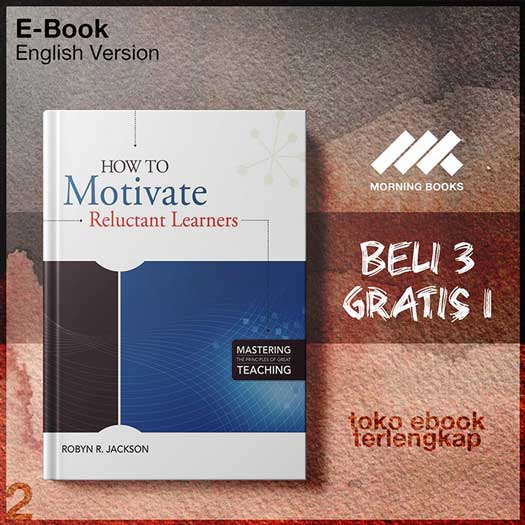 How_to_Motivate_Reluctant_Learners_by_Robyn_R_Jackson.jpg