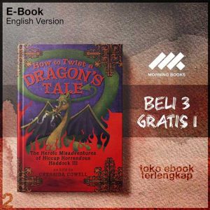 How_to_Train_Your_Dragon_5_Cressida_Cowell_How_to_Twist_a_Dragon_s_Tale_1_.jpg