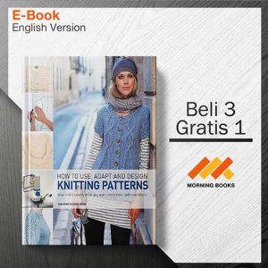 How_to_Use_Adapt_and_Design_Knitting_Patterns_-_How_to_Knit_Eactly_000001-Seri-2d.jpg