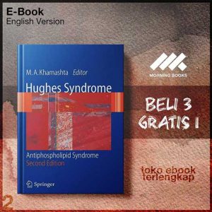 Hughes_Syndrome_Antiphospholipid_Syndrome_by_M_A_Khamashta.jpg Hughes_Syndrome_Antiphospholipid_Syndrome_by_M_A_Khamashta.jpg