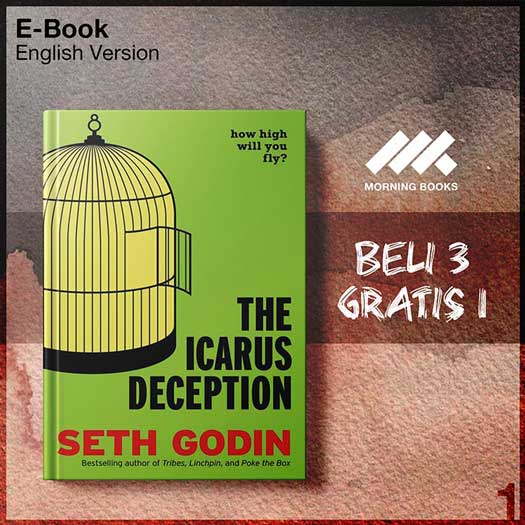 Icarus_Deception_How_High_Will_You_Fly_The_by_Seth_Godin-Seri-2f.jpg Icarus_Deception_How_High_Will_You_Fly_The_by_Seth_Godin-Seri-2f.jpg