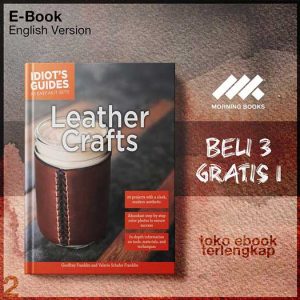 Idiots_Guides_Leather_Crafts_by_Valerie_Schafer_Franklin_Geoffrey_Franklin.jpg