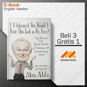 If_I_Understood_You_Would_I_Have_This_Look_on_My_Face_-_Alan_Alda_000001-Seri-2d.jpg
