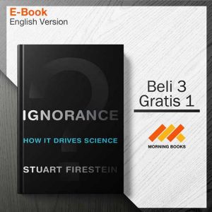 Ignorance._How_It_Drives_Science_-_Stuart_Firestein_000001-Seri-2d.jpg