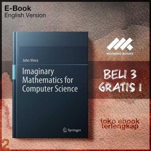 Imaginary_Mathematics_for_Computer_Science_by_John_Vince.jpg