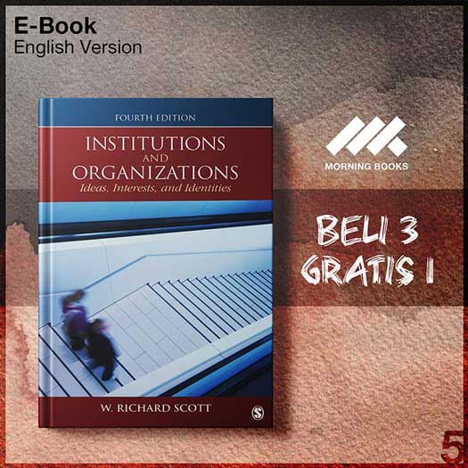 Institutions_and_Organizations_Ideas_Interests_and_Identities_4th_Edition_000001-Seri-2f.jpg Institutions_and_Organizations_Ideas_Interests_and_Identities_4th_Edition_000001-Seri-2f.jpg