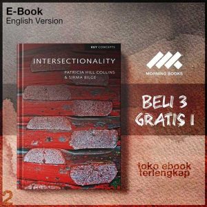 Intersectionality_by_Patricia_Hill_Collins_and_Sirma_Bilge.jpg Intersectionality_by_Patricia_Hill_Collins_and_Sirma_Bilge.jpg