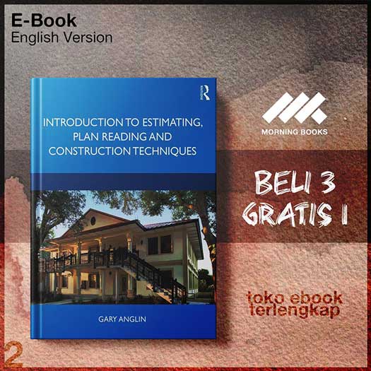 Introduction_to_Estimating_Plan_Reading_and_Construction_Techniques_by_Gary_Anglin.jpg