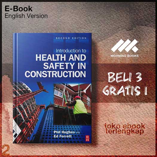 Introduction_to_Health_and_Safety_in_Construction_The_s_by_Phil_Hughes_MBE_MSc_FIOSH_RSP_Ed_Ferrett_Ph_z_li.jpg