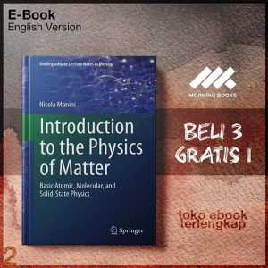 Introduction_to_the_Physics_of_Matter_Basic_atomic_molecular_and_solid_state_physics_by_Nicola_Manini.jpg