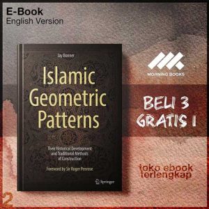 Islamic_Geometric_Patterns_Their_Historical_Development_and_Traditional_Methods_of_Construction_by_Jay_Bonner.jpg Islamic_Geometric_Patterns_Their_Historical_Development_and_Traditional_Methods_of_Construction_by_Jay_Bonner.jpg