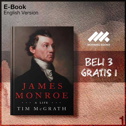 James_Monroe_A_Life_by_Tim_McGrath-Seri-2f.jpg