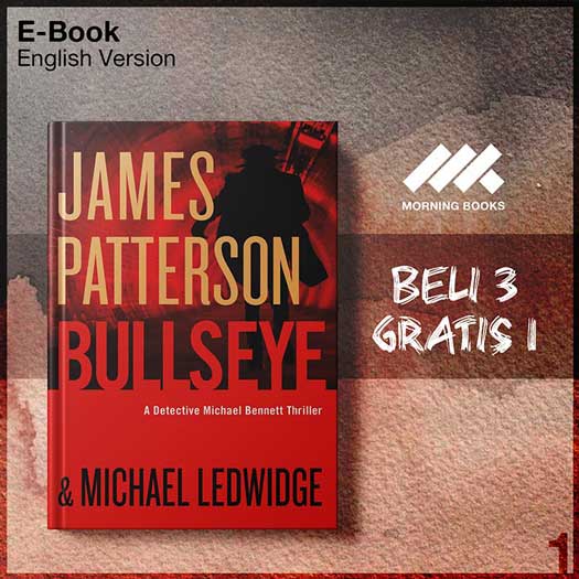 James_Patterson_Michael_Bennett_09_Bullseye_by_Michael_Ledwidge_reta-Seri-2f.jpg