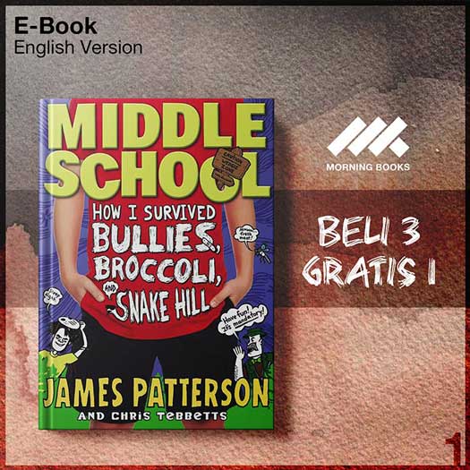 James_Patterson_Middle_School_04_How_I_Survived_Bullies_Broccoli_-Seri-2f.jpg James_Patterson_Middle_School_04_How_I_Survived_Bullies_Broccoli_-Seri-2f.jpg