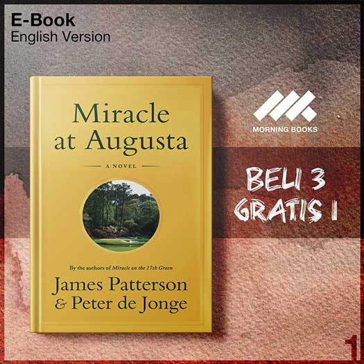James_Patterson_Travis_McKinley_02_Miracle_at_Augusta_by_Peter_de_J-Seri-2f.jpg