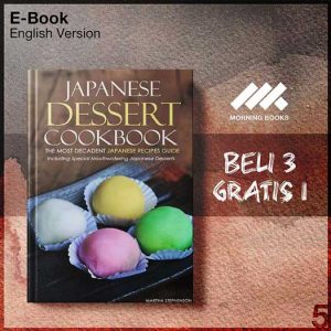 Japanese_Dessert_Cookbook_The_Most_Decadent_Japanese_Recipes_Guide_000001-Seri-2f.jpg