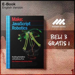 JavaScript_Robotics_Building_NodeBots_with_Johnny_Five_Raspber-Seri-2f.jpg JavaScript_Robotics_Building_NodeBots_with_Johnny_Five_Raspber-Seri-2f.jpg