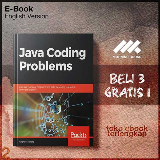 Java_Coding_Problems_Improve_your_Java_Programming_sksolving_real_world_coding_challenges_by_Anghel_Leonard.jpg