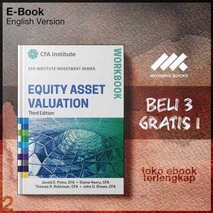 Jerald_E_Pinto_Equity_Asset_Valuation_Workbook_3rd_Edition.jpg Jerald_E_Pinto_Equity_Asset_Valuation_Workbook_3rd_Edition.jpg