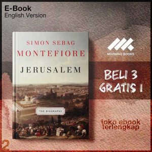 Jerusalem_The_Biography_Simon_Sebag_Montefiore.jpg Jerusalem_The_Biography_Simon_Sebag_Montefiore.jpg