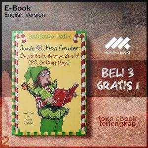 Jingle_Bells_Batman_Smells_P_S_So_Does_May_by_Park_Barbara_Junie_B_First.jpg Jingle_Bells_Batman_Smells_P_S_So_Does_May_by_Park_Barbara_Junie_B_First.jpg