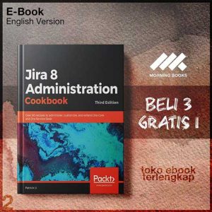 Jira_8_Administration_Cookbook_by_Patrick_Li.jpg