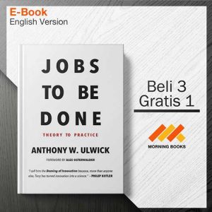 Jobs_to_be_Done_Theory_to_Practice_-_Anthony_W._Ulwick_000001-Seri-2d.jpg