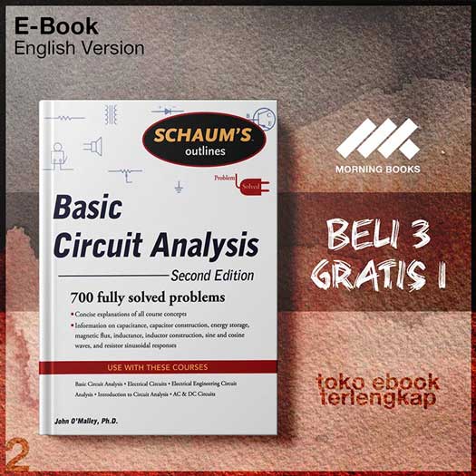 John O Malley, Schaum s Outline of Basic Circuit Analysis, Secon ...