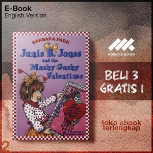 Junie_B_Jones_and_the_Mushy_Gushy_Valentime_by_Park_Barbara.jpg