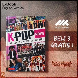 K_POP_Now_The_Korean_Music_Revolution_By_Mark_James_Russell.jpg